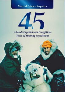 Y otro libro de caza, ’45 Años de Expediciones Cinegéticas’, del Dr. Marcial Gómez Sequiera. Pedidos en el teléfono 913 192 671.