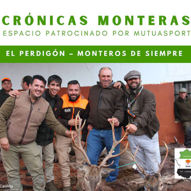 con Monteros de El Perdigón