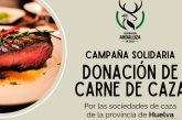 campaña solidaria donación carne de venado por sociedades de caza de Huelva